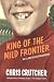 King of the Mild Frontier: An Ill-Advised Autobiography