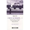 Livrer sur demande... : Quand les artistes, les dissidents et les Juifs fuyaient les nazis (Marseille, 1940-1941)