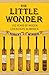 The Little Wonder: The Remarkable History of Wisden