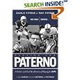 Playing for Paterno: One Coach, Two Eras: a Father and Son's Personal Recollections of Playing for JoePa