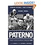 Playing for Paterno: One Coach, Two Eras: a Father and Son's Personal Recollections of Playing for JoePa