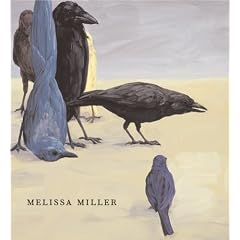 Melissa Miller (M. Georgia Hegarty Dunkerley Contemporary Art Series)
