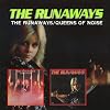 The Runaways/Queens Of Noise