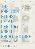  : Phaidon Atlas of 21st Century World Architecture