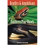 Reptiles and Amphibians of the Southern Pine Woods