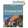 Ecoquartier mode d'emploi