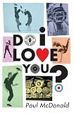 Cover of Do I Love You? by McDonald Paul 0955138485