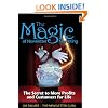 The Magic of Newsletter Marketing - The Secret to More Profits and Customers for Life