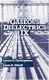 Review Plenum Pub Corp  / Gaseous Dielectrics IX (v. 9)