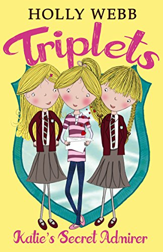 Triplets 6: Katie's Secret Admirer