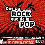 Que Du Rock Que De La Pop