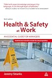 Health & safety at work : an essential guide for managers