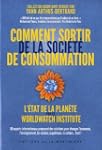 Comment sortir de la soci�t� de conso...