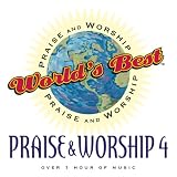 World's Best Praise & Worship: Praise & Worship, Vol. 4