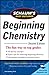 Schaum's Easy Outline of Beginning Chemistry, Second Edition (Schaum's Easy Outline Beginning Chemistry)