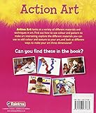 Action art : collage, colour, drawing, painting, sculpting