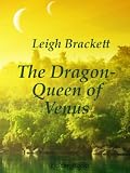 The Dragon-Queen of Venus