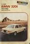BMW 320i, 1977-1982 shop manual