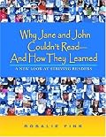 Why Jane and John Couldn't Read--And How They Learned: A New Look at Striving Readers