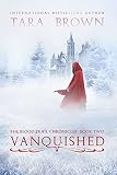 Vanquished (The Blood Trail Chronicles Book 2)