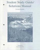 Student Study Guide/Solutions Manual to accompany General, Organic & Biochemistry