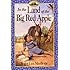 In the Land of the Big Red Apple (Little House Sequel)