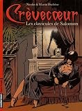 Crèvecoeur, Tome 3 : Les clavicules de Salomon