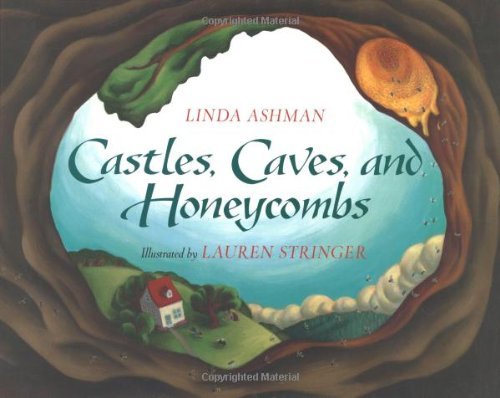Castles, Caves, and Honeycombs