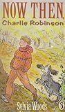 Now then, Charlie Robinson