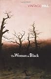 The Woman In Black (Vintage Classic) (Vintage Classics)