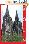 K�ln - Ihr Ebook Stadtf�hrer incl. We...