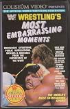 WWF Wrestling`s Most Embarrassing Moments [VHS]