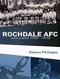 Rochdale AFC : a who's who, 1939 to 1973
