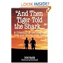 "And Then Tiger Told the Shark . . ."
