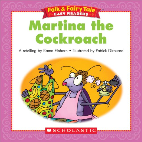 Folk & Fairy Tale Easy Readers: Martina The Cockroach