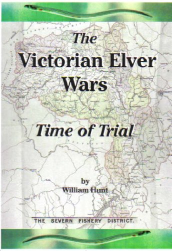 City Travel Guides Discounted  Books : The Victorian Elever Wars: Time of Trial, Gloucester's Victorian Elver Wars
