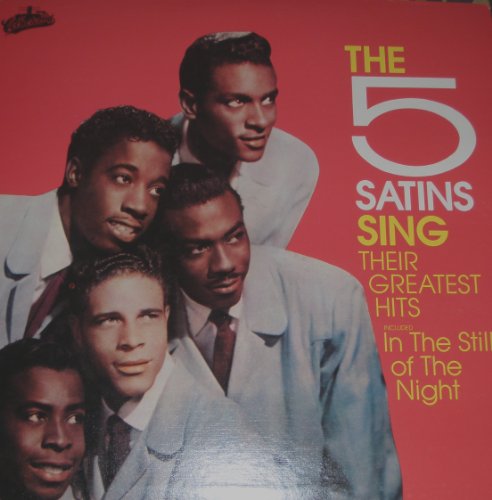 Five Satins - The Five Satins Sing Their Greatest Hits [Vinyl] - Zortam Music