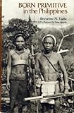 Born primitive in the Philippines