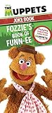 Fozzie's book of funn-ee : this most sensational, inspirational, celebrational, muppetational Muppets joke book ever!