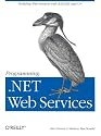 Programming .NET Web Services
