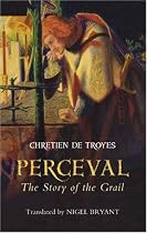 Perceval: The Story of the Grail (Arthurian Studies)