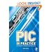 PIC in Practice, Second Edition: A Project-based Approach