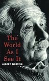 The World As I See It