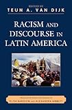 Racism and discourse in Latin America