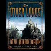 The Other Lands: Book Two of the Acacia Trilogy | [David Anthony Durham]