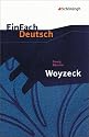 EinFach Deutsch - Textausgaben: Woyzeck. Mit Materialien