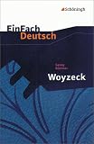 EinFach Deutsch - Textausgaben: Woyzeck. Mit Materialien