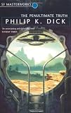 Cover of The Penultimate Truth by Philip K. Dick 0575074817
