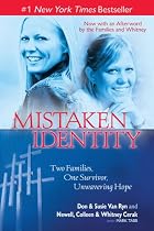 Mistaken Identity: Two Families, One Survivor, Unwavering Hope