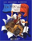 Le XIXe siècle Cycle 3